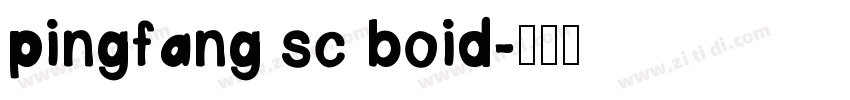pingfang sc boid字体转换